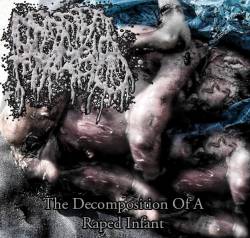 The Decomposition of a Raped Infant